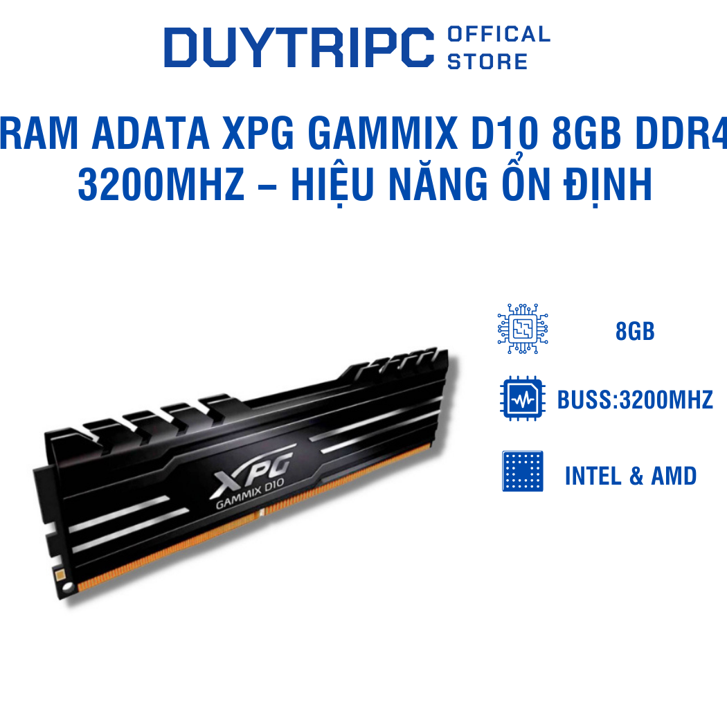 RAM Adata XPG Gammix D10 8GB DDR4 3200MHz – Hiệu năng ổn định, tản nhiệt nhôm, tương thích cao